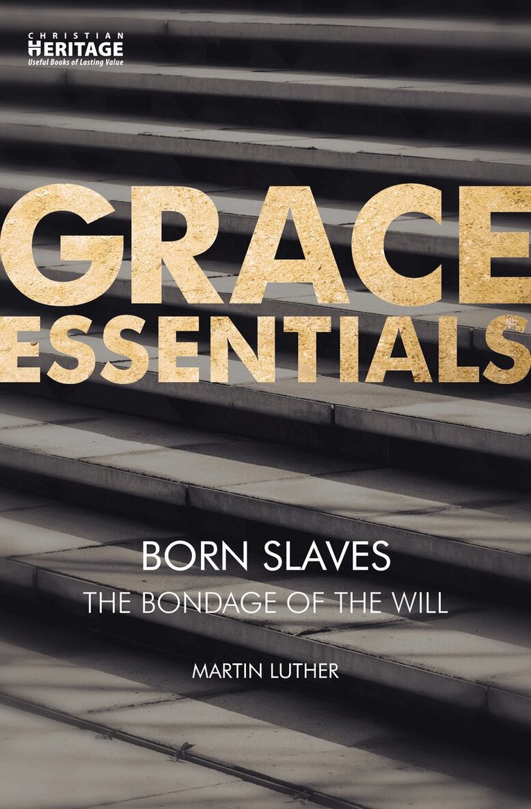 Martin Luther - Born Slaves, Häftad. Tillgänglighet: Lägg i varukorg