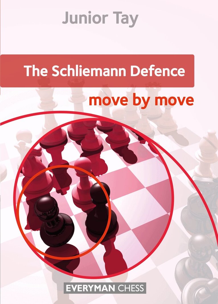 Junior Tay - Schliemann Defence: Move by Move, Häftad. Tillgänglighet: Lägg i varukorg
