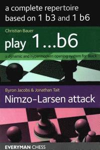 Complete Repertoire based on 1 b3 and 1 b6