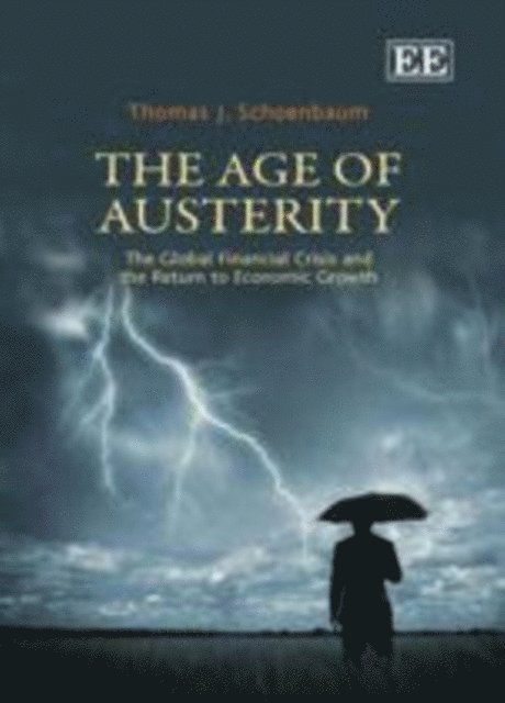 Thomas J. Schoenbaum - Age of Austerity, E-bok