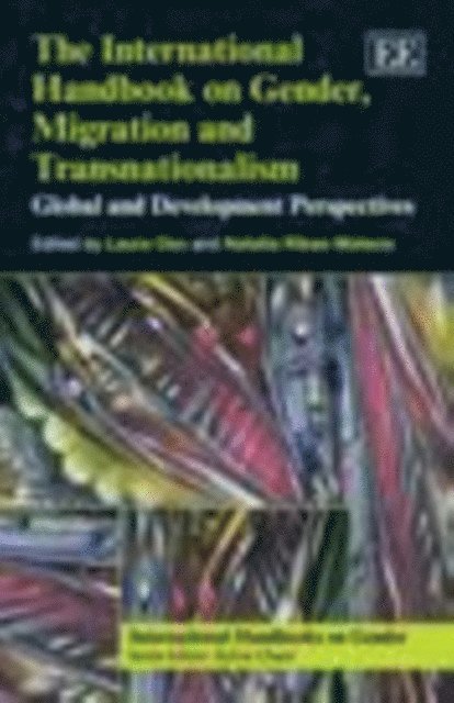 Natalia Ribas-Mateos, Laura Oso - International Handbook on Gender, Migration and Transnationalism, E-bok