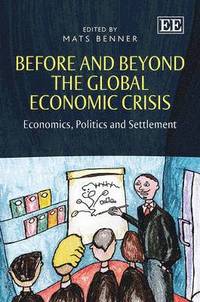 Before and Beyond the Global Economic Crisis