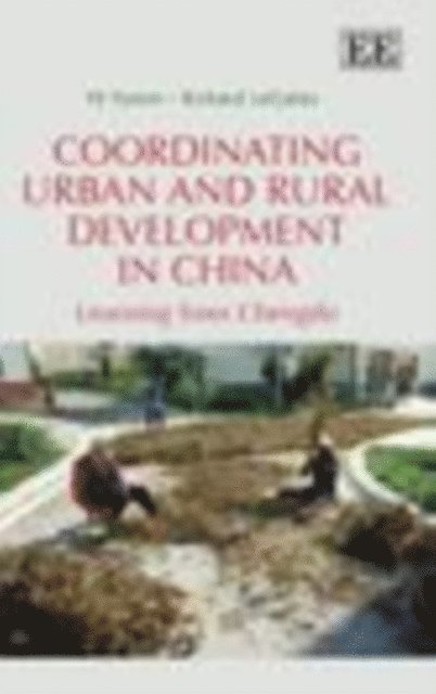Richard LeGates, Ye Yumin - Coordinating Urban and Rural Development in China, E-bok