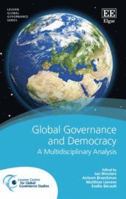 Emilie Becault, Matthias Lievens, Antoon Braekman, Jan Wouters - Global Governance and Democracy, E-bok