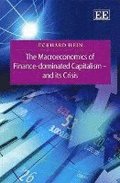 The Macroeconomics of Finance-Dominated Capitalism  and its Crisis