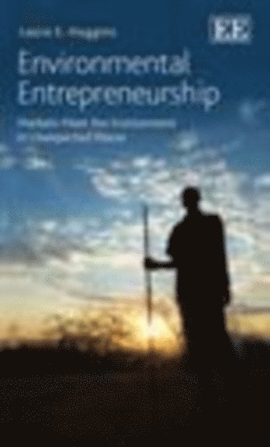 Laura E. Huggins - Environmental Entrepreneurship, E-bok
