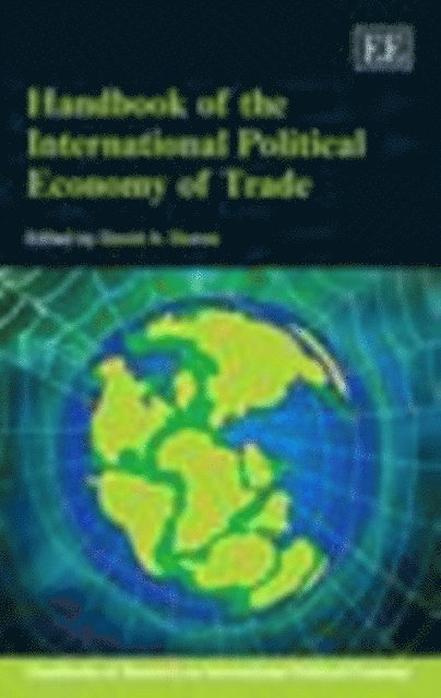 David Deese - Handbook of the International Political Economy of Trade, E-bok