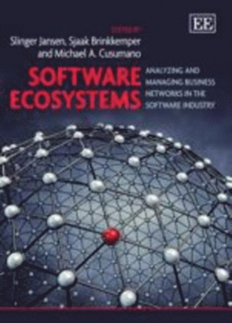 Michael Cusumano, Sjaak Brinkkemper, Slinger Jansen - Software Ecosystems, E-bok