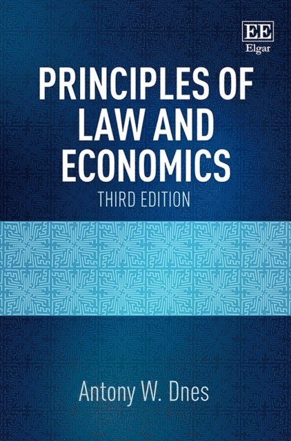 Antony W. Dnes - Principles of Law and Economics, E-bok
