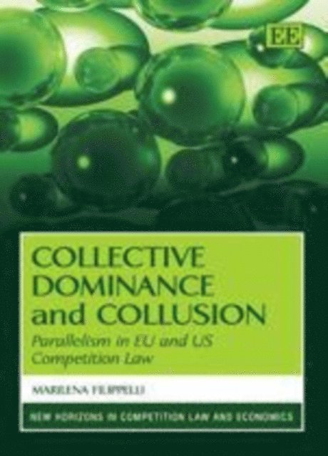 Marilena Filippelli - Collective Dominance and Collusion, E-bok