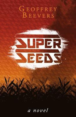 Geoffrey Beevers - Superseeds, Inbunden