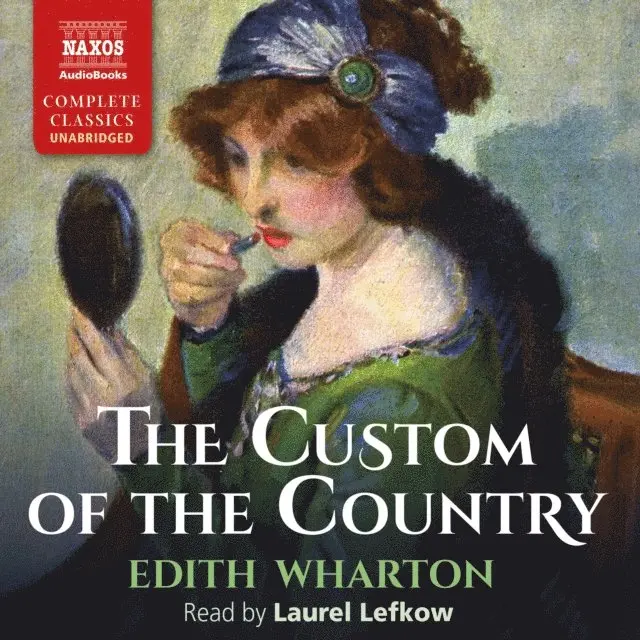 Edith Wharton - Custom of the Country, Ljudbok. Tillgänglighet: Lägg i varukorg