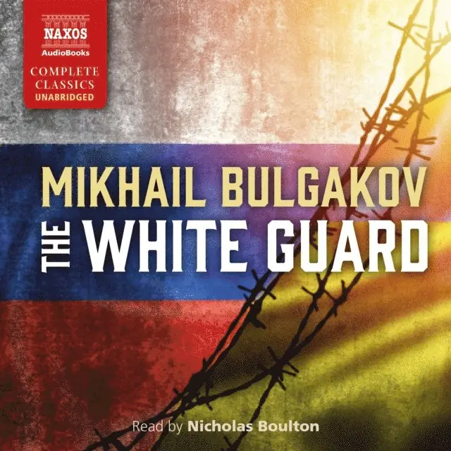 Mikhail Bulgakov - White Guard, Ljudbok. Tillgänglighet: Lägg i varukorg