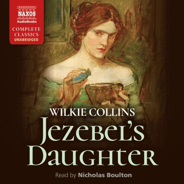 Wilkie Collins - Jezebel's Daughter, Ljudbok