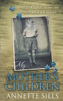 Annette Sills - My Mother's Children, Häftad. Tillgänglighet: Lägg i varukorg
