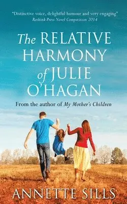 Annette Sills - Relative Harmony of Julie O'Hagan, Häftad. Tillgänglighet: Lägg i varukorg