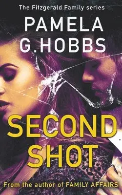 Pamela G Hobbs - Second Shot, Häftad. Tillgänglighet: Lägg i varukorg