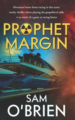 Sam O'Brien - Prophet Margin: Homeland meets horse racing in this tense murky thriller, Häftad. Tillgänglighet: Lägg i varukorg