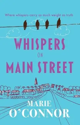 Marie O'Connor - Whispers On Main Street, Häftad. Tillgänglighet: Lägg i varukorg
