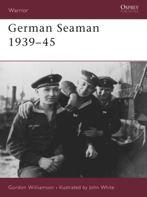 Gordon Williamson - German Seaman 1939–45, E-bok