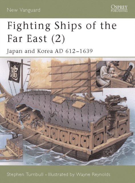 Stephen Turnbull - Fighting Ships of the Far East (2), E-bok