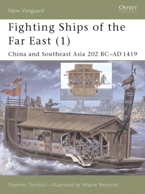 Stephen Turnbull - Fighting Ships of the Far East (1), E-bok