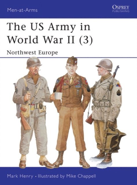 Mark Henry - US Army in World War II (3), E-bok