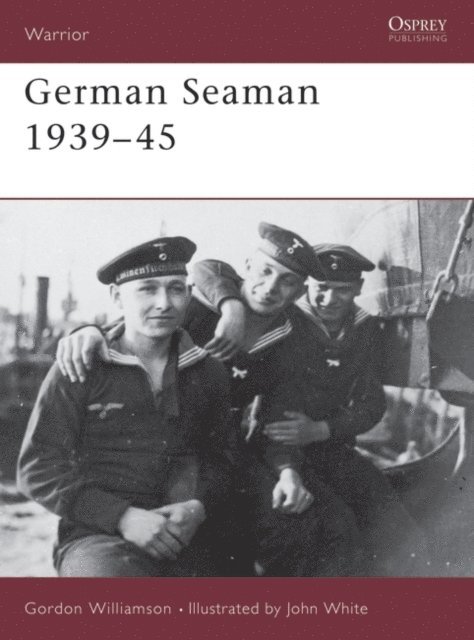 Gordon Williamson - German Seaman 1939–45, E-bok