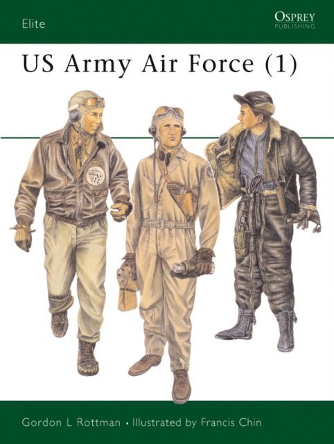 Gordon L. Rottman - US Army Air Force (1), E-bok