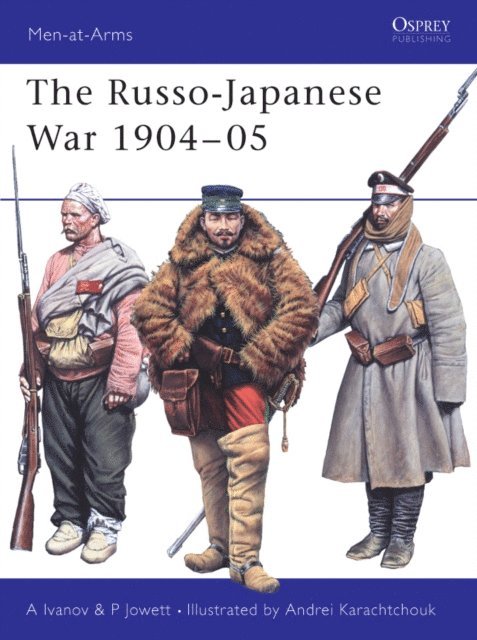 Alexei Ivanov, Philip Jowett - Russo-Japanese War 1904–05, E-bok