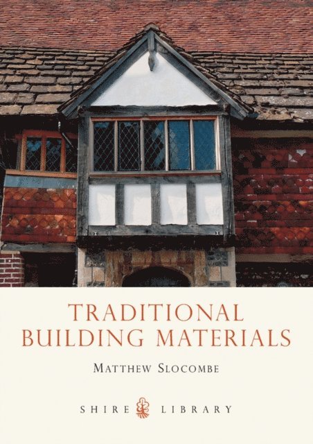 Matthew Slocombe - Traditional Building Materials, E-bok