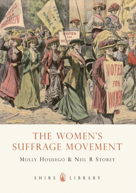 Molly Housego, Neil R. Storey - Women’s Suffrage Movement, E-bok
