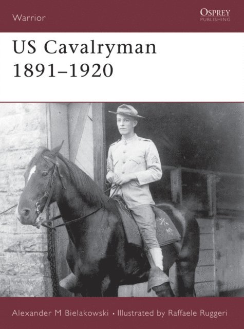 Alexander Bielakowski - US Cavalryman 1891–1920, E-bok