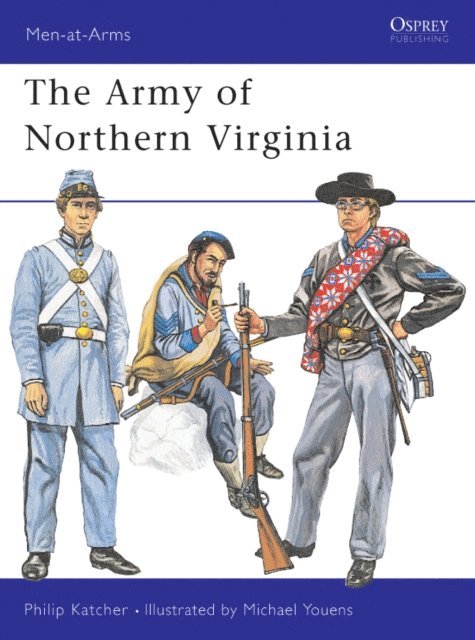 Philip Katcher - Army of Northern Virginia, E-bok
