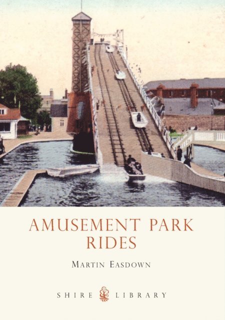 Martin Easdown - Amusement Park Rides, E-bok