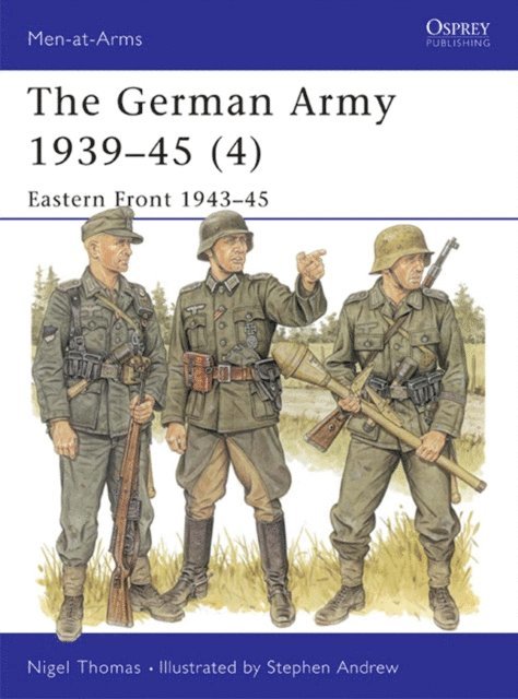 Nigel Thomas - German Army 1939–45 (4), E-bok