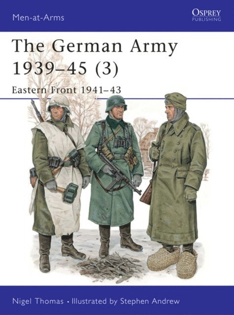 Nigel Thomas - German Army 1939–45 (3), E-bok