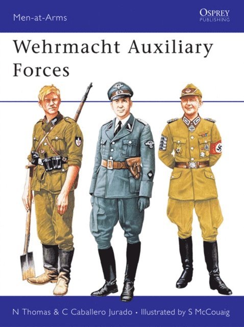Nigel Thomas - Wehrmacht Auxiliary Forces, E-bok