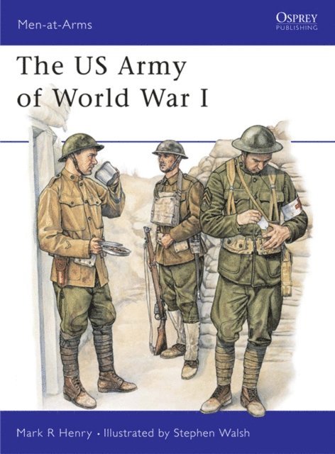 Mark Henry - US Army of World War I, E-bok