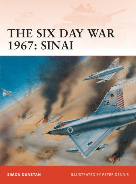 Simon Dunstan - Six Day War 1967, E-bok