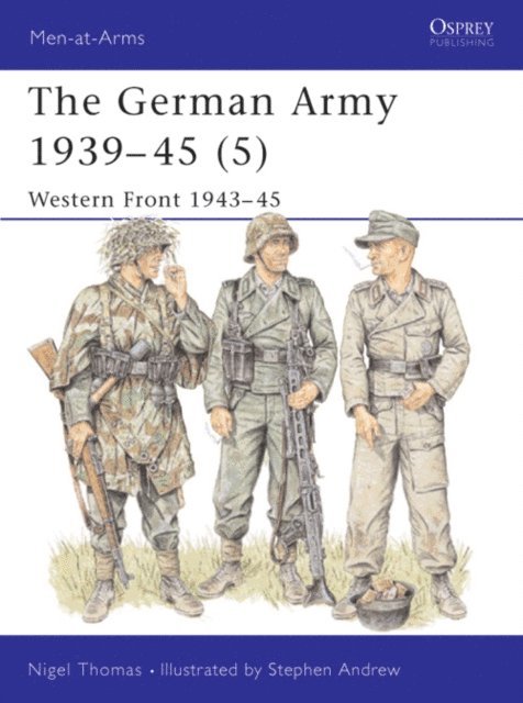 Nigel Thomas - German Army 1939–45 (5), E-bok