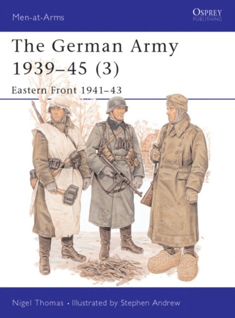 Nigel Thomas - German Army 1939–45 (3), E-bok