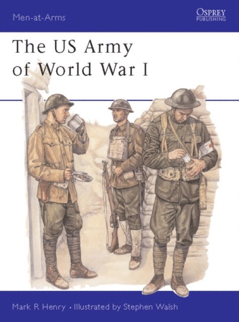 Mark Henry - US Army of World War I, E-bok