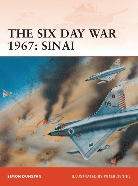 Simon Dunstan - Six Day War 1967, E-bok