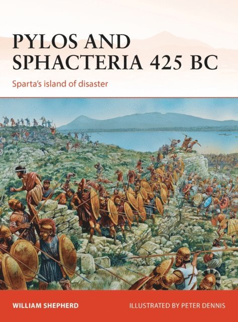 William Shepherd - Pylos and Sphacteria 425 BC, E-bok