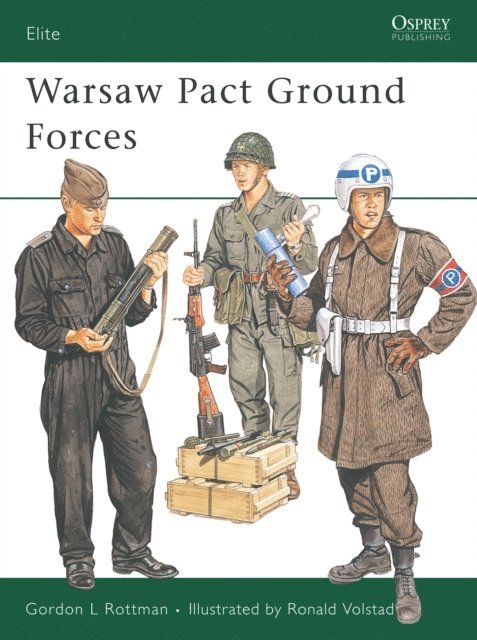 Gordon L. Rottman - Warsaw Pact Ground Forces, E-bok