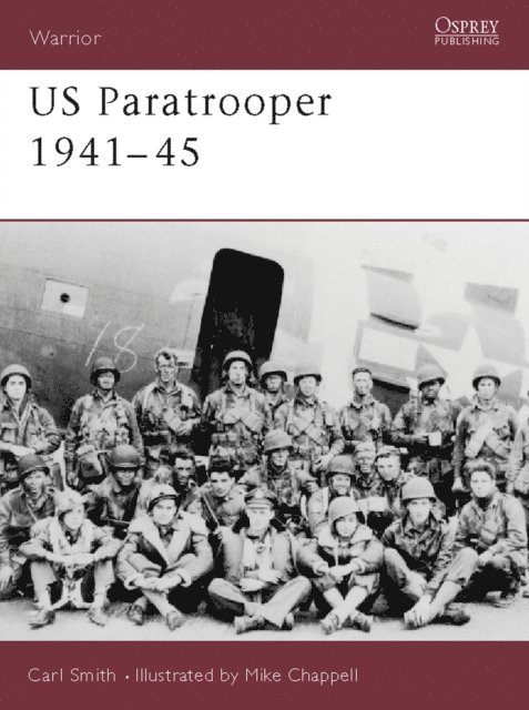 Carl Smith - US Paratrooper 1941–45, E-bok