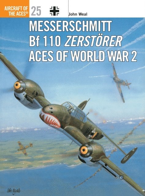 John Weal - Messerschmitt Bf 110 Zerstörer Aces of World War 2, E-bok