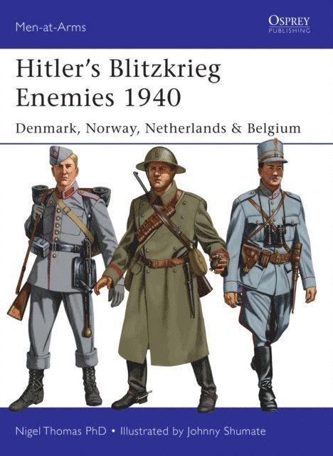 Nigel Thomas - Hitler’s Blitzkrieg Enemies 1940, E-bok
