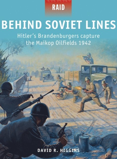 David R. Higgins - Behind Soviet Lines, E-bok